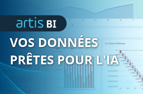 artis BI : Vos données au service de vos décisions