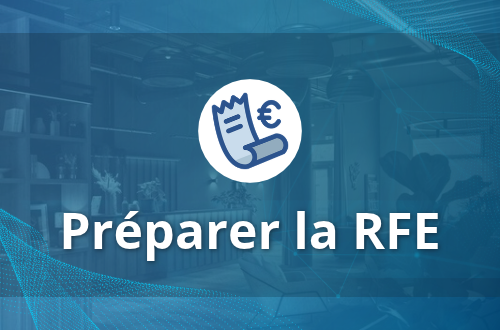 RFE - Préparer la RFE